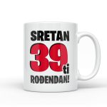 Sretan 39ti Rođendan