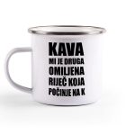 Kava Mi Je Druga Omiljena Riječ Koja Počinje Na K - Slika 2