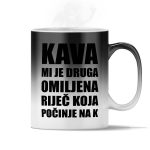 Kava Mi Je Druga Omiljena Riječ Koja Počinje Na K