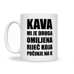 Kava Mi Je Druga Omiljena Riječ Koja Počinje Na K - Slika 2