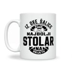 Iz Ove Šalice Pije Najbolji Stolar Na Svijetu - Slika 2