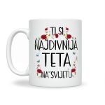Ti Si Najdivnija Teta Na Svijetu - Slika 2