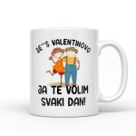 Je**š Valentinovo Ja Te Volim Svaki Dan