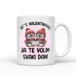 Je**š Valentinovo Ja Te Volim Svaki Dan
