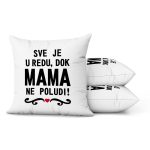 Sve Je U Redu, Dok Mama Ne Poludi - Slika 2