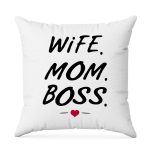 Wife. Mom. Boss.